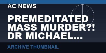 PREMEDITATED MASS MURDER?! DR MICHAEL YEADON JOINS REINER FUELLMICH TO DISCUSS GENOCIDE CLUES (VIDEO, 112 MIN)